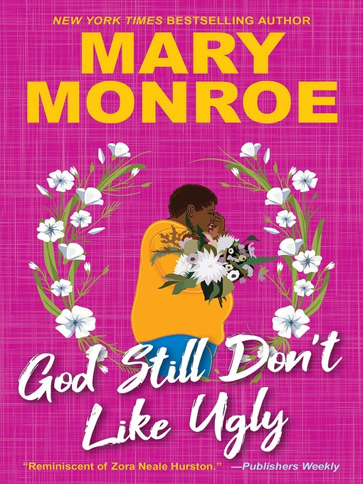 Title details for God Still Don't Like Ugly by Mary Monroe - Available